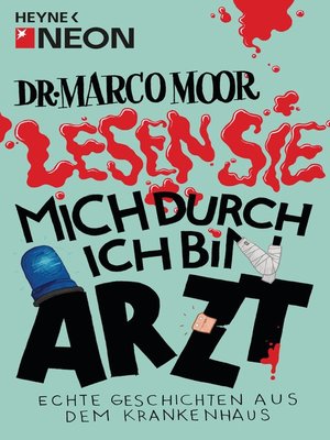 cover image of Dr. Marco Moor--Lesen Sie mich durch, ich bin Arzt!